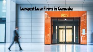 List of the richest and largest law firms in Canada 2023