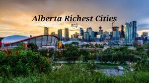 Richest Cities in Alberta Canada 2023