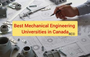 Top 10 best Mechanical Engineering Universities in Canada 2023