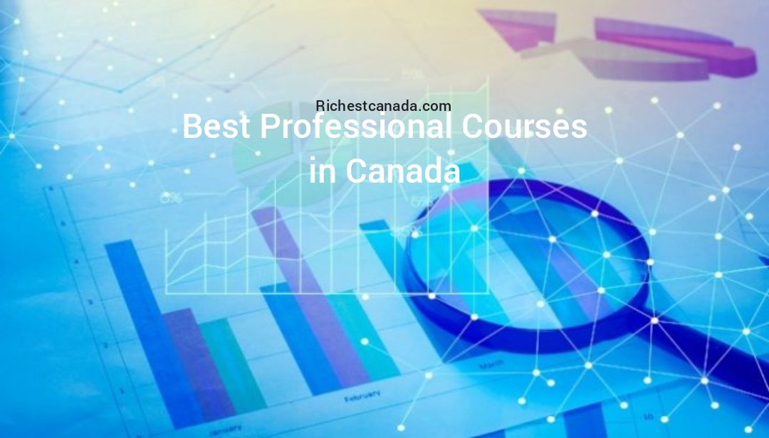 Best professional programs and courses in Canada 2023